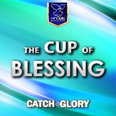 The Cup Of Blessing