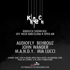 Mia Lucci • Kindisch Showcase & Ibiza Sonica Radio • Recorded live from Off Week Barcelona