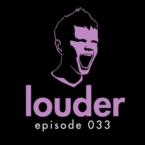 the prophet - louder episode 033