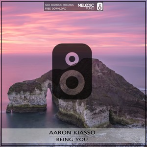 Aaron Kiasso Being You Original Mix Free Download