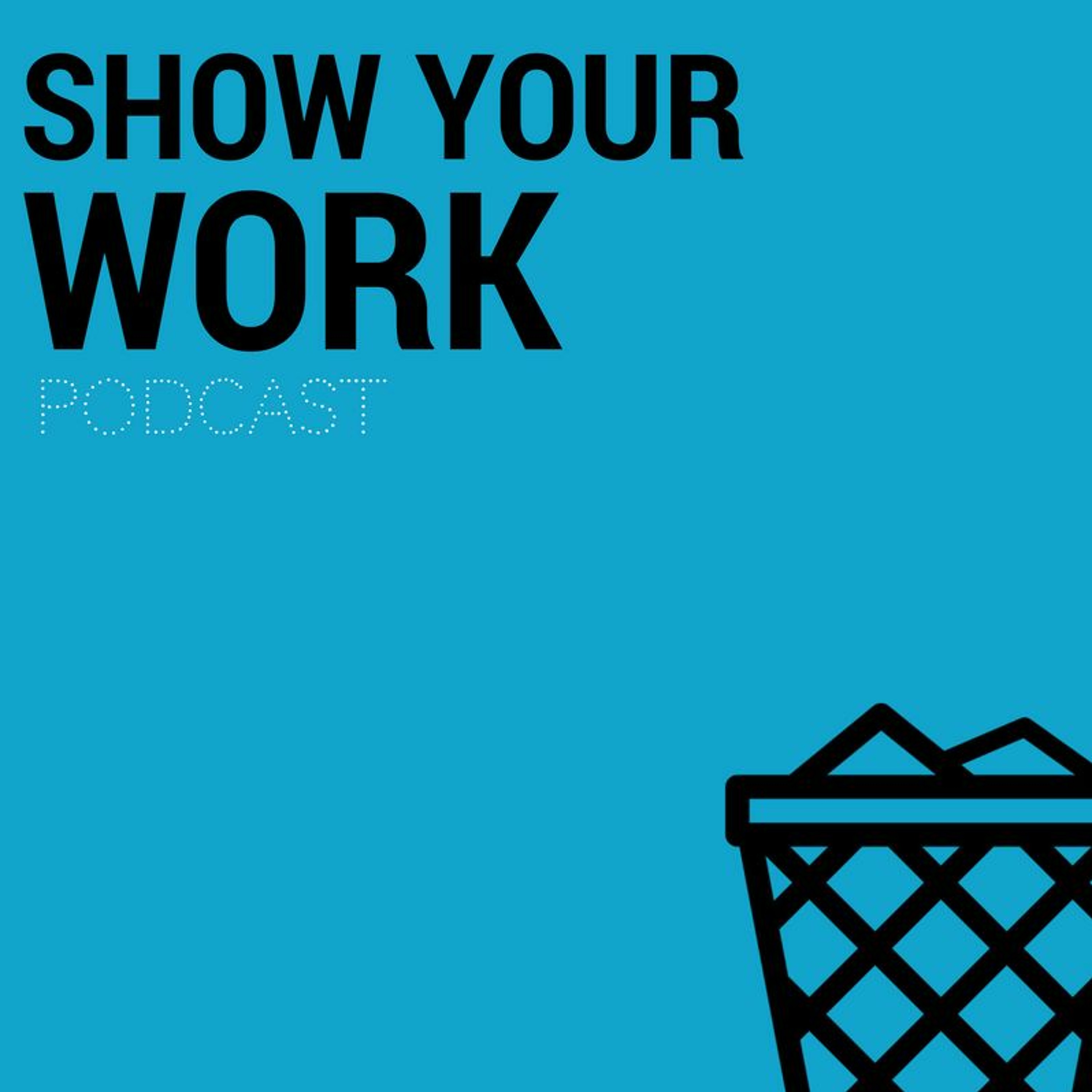 FEAR NO LIT presents: Show Your Work