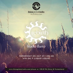 Rebirth Radio Show with Sal P 05-07-2017