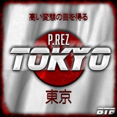 P.REZ - Tokyo