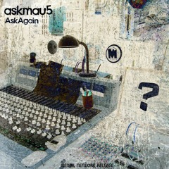 AskAgain - askmau5 [MN Release]