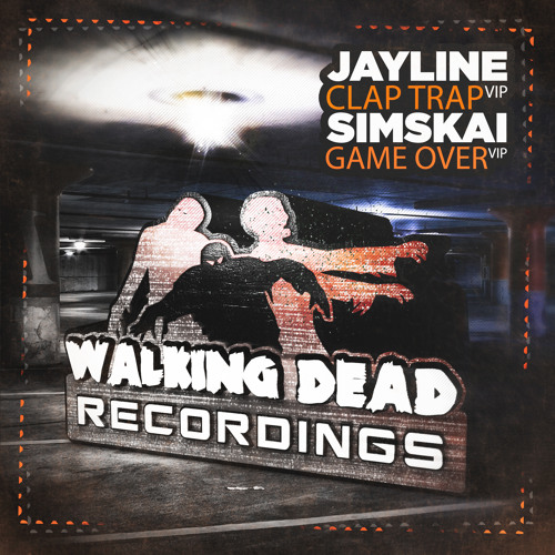 Jayline - Clap Trap VIP & Simskai - Game Over VIP (07/07/17)