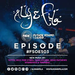 Aly & Fila Presents FSOE 503