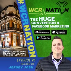 WCR Nation Episode 1 | The Window Cleaning Podcast