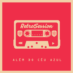 ALÉM DO CÉU AZUL / Novo Som / COVER / RetroSession