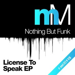 License To Speak EP [Traxsource Chart #11]