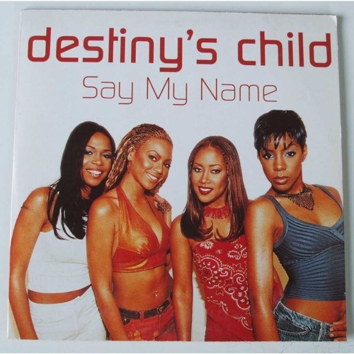 Stream Destiny's Child - Say My Name (Dzsing Remix) by Dzsing | Listen  online for free on SoundCloud