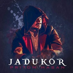 Jadukor Official Full Audio Song Pritom Hasan