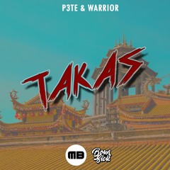 P3TE & Warrior - Takas (Original Mix)[PREMIERE MUSICBLAST]