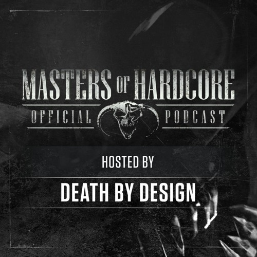 Official Masters of Hardcore podcast 110 by Death By Design