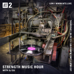 DJ QU- Nts -Strength Music Hour June 29th 2017 ep.18