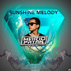 SUNSHINE MELODY - MARIO PAYAN