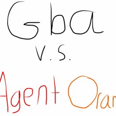 Gba Vs. Agent Orange {prod. King Quad}