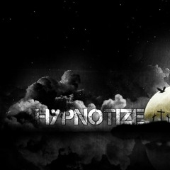 Hypnotize - Don't Be Afraid