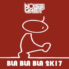 Gigi d'Agostino - Bla Bla Bla 2K17 (Noise Gaet Remix)