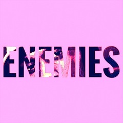 Enemies - LUNA GOD REMIX