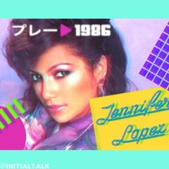 Jennifer Lopez - Play 1986 Remix