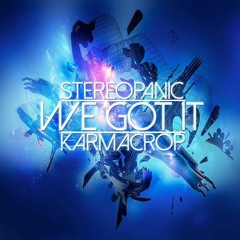 Stereopanic Vs Karmacrop - We Got It (promotional demostration)
