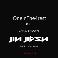 Oneinthe4rest FT. Chris Brown - JIU JITSU Theo Calvin COVER