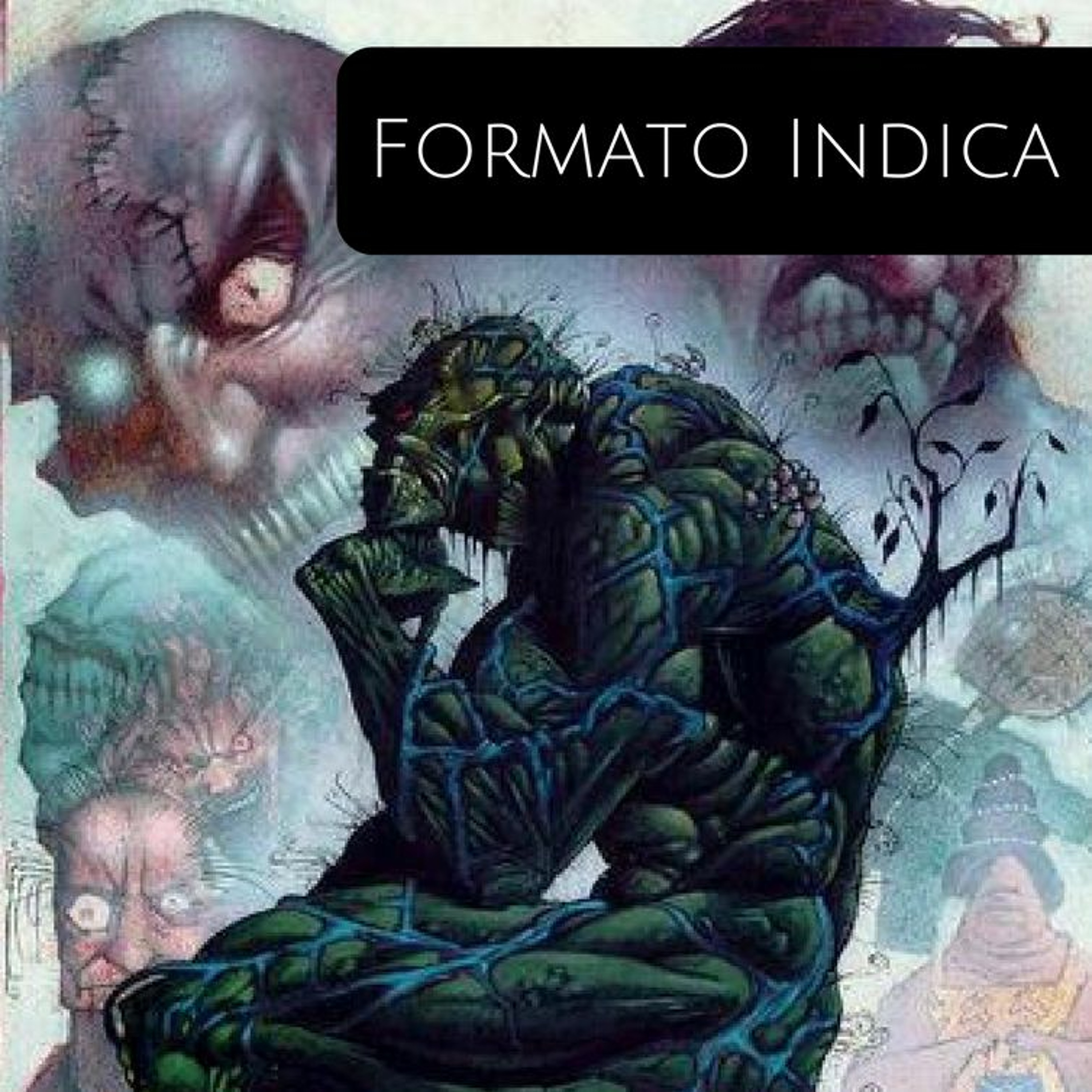 Formato Indica - Raízes do Mal episode artwork