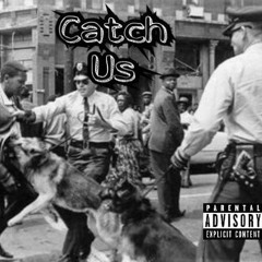 Catch Us - Drizzy P