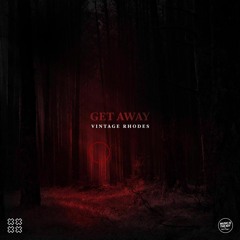 Vintage Rhodes - Get Away