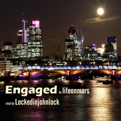 Engaged by lifeonmars