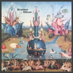 Brother Oliver - I Rely On Everything