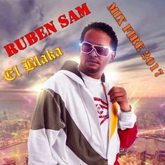 Ruben Sam Mix Fire 2017