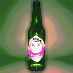 Gavin Kelly - Alcohol (Ft. Elle Hodges)