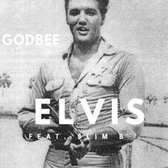 Elvis (Feat. $lim B)