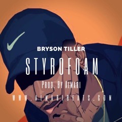Styrofoam - Bryson Tiller