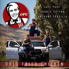 Ohio Fried Chicken (Song) feat. Team 10 - Explicit