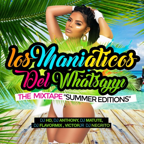 DJ Negrito - Los Maniaticos Del Whatpp Mixtape - Tipico Set