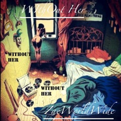 Without Her