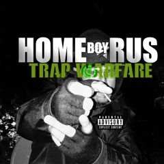 Homeboy Rus - The Cleanup [TRAP WARFARE - Produced by HomeboyRus:SpaceGodOG]
