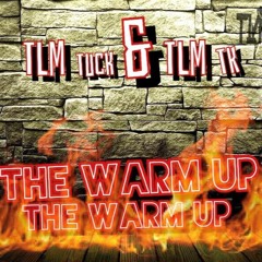 TLMTuck x TLMTK- THE WARM UP