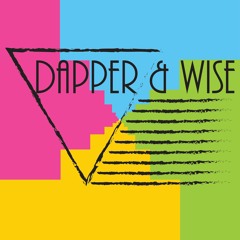 Dapper & Wise