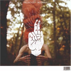 pallácios - insomnia [free download]