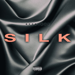 SILK
