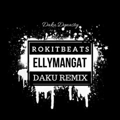 RokitBeats - Daku Elly Mangat Remix