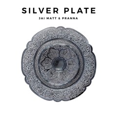 Silver Plate - Jai Matt & Pranna