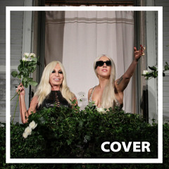 Donatella (Lady Gaga cover)