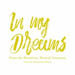 In My Dreams (cover by Samantha Tinsay)