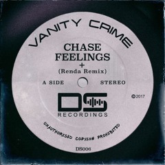 Vanity Crime - Chase Feelings (Original Mix) OUT NOW