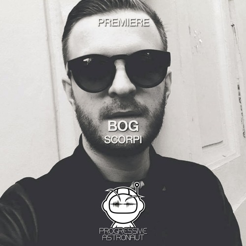 PREMIERE: BOg - Scorpi (Original Mix) [Bedrock]