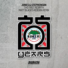 Jones & Stephenson - The First Rebirth - Matt Black's Reborn Remix (Bonzai Progressive) - PREVIEW